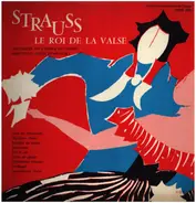 Orchester Der Wiener Staatsoper - Strauss - Le Roi de La Valse