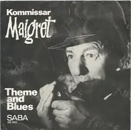 Orchester Ernie Quelle - Kommissar Maigret-Theme / Kommissar Maigret-Blues
