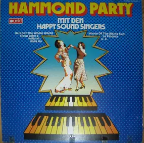 The Happy Sound Singers - Hammond Party Mit Den Happy Sound Singers