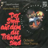 Orchester Peter Thomas - Der Stoff Aus Dem Die Träume Sind