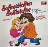 Orchester Udo Reichel - Schmidtchen Schleicher