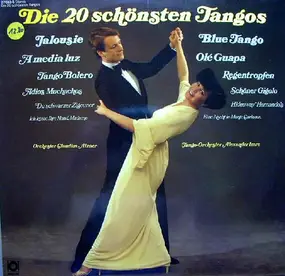 Orchester Claudius Alzner - Die 20 Schönsten Tangos