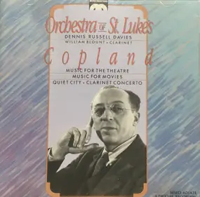 Orchestra of St. Luke's - Music For The Theatre - Music For The Movies - Quiet City - Clarinet Concerto