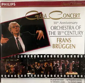 Frans Brüggen - Gala Concert 10th anniversary Orchestra of XVIII Century