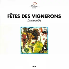Ensemble Vocal de Lausanne - Fêtes Des Vignerons (Lausanne '91)