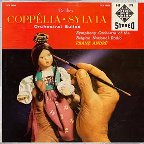 Leo Delibes - Coppélia ♦ Sylvia: Orchestral Suites