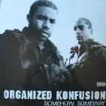 Organized Konfusion - Somehow, Someway