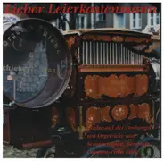 Orgelrieke und Schiebermaxe / Leierorje / Carmen-Viola Edel - Lieber Leierkastenmann - Lieder auf der Drehorgel