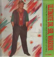 Oriental Brothers International Band Of Nigeria - Ultimate Dr. Sir, Warrior