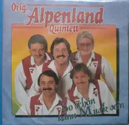 Orig. Alpenland Quintett - So Schön Kann Musik Sein