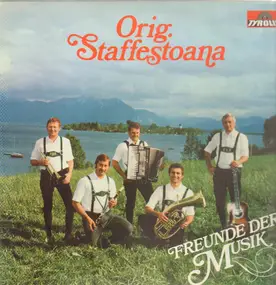 Orig. Staffestoana - Freunde Der Musik