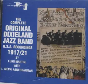 Original Dixieland Jazz Band - The Complete U.S.A. Recordings 1917/21