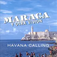 Orlando 'Maraca' Valle Y Otra Visión - Havana Calling
