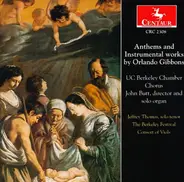Gibbons - Anthems And Instrumental Works By Orlando Gibbons