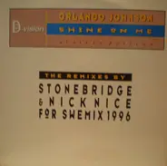 Orlando Johnson - Shine On Me (The Remixes)