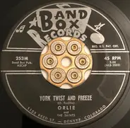 Orlie Trujillo And The Saints - York Twist And Freeze / King Kong