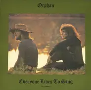 Orphan - Everyone Lives To Sing