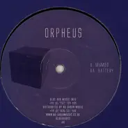 Orpheus - Mambo / Battery