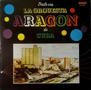 Orquesta Aragon - Baile Con La Orquesta Aragon De Cuba