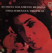 Orquesta Serenata Tropical - Rumbas Solamente Rumbas Vol. 2