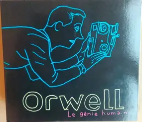 Orwell - Le Génie Humain