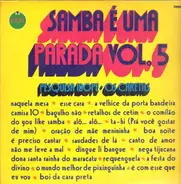 Os Caretas - Samba É Uma Parada Vol. 5