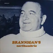 Owen Brannigan - Brannigan's Northumbria