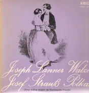 Joseph Lanner / Josef Strauss - Walzer & Polkas