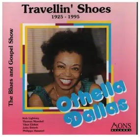 Othella Dallas - Travellin' Shoes