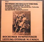 Rimsky Korsakow / Tcherepnin / Liadow / Glasunow - Russische Balletmusik: Rimsky Korsakow - Sadko / Tcherepnin - Die Hochzeit Der Sobeide / Liadow - K