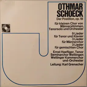 Othmar Schoeck - Der Postillon, Op. 18