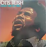 Otis Rush - Cold Day in Hell