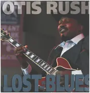 Otis Rush - Lost in the Blues