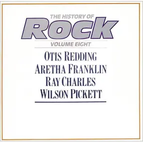 Otis Redding - The History Of Rock (Volume Eight)
