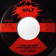 Otis Redding - I Love You More Than Words Can Say