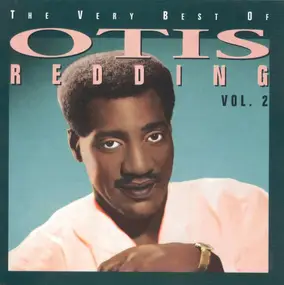 Otis Redding - The Very Best Of Otis Redding Vol. 2