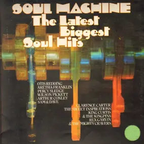 Otis Redding - Soul Machine - The Latest Biggest Soul Hits