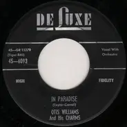 Otis Williams & The Charms - In Paradise / Ivory Tower