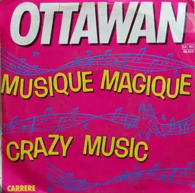 Ottawan - Musique Magique / Crazy Music
