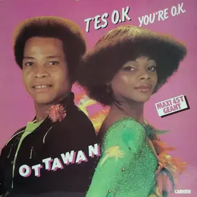 Ottawan - T'Es O.K. / You're O.K.