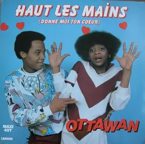 Ottawan - Haut Les Mains (Donne Moi Ton Coeur)