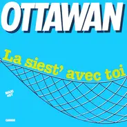 Ottawan - La Siest' Avec Toi