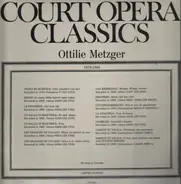 Ottilie Metzger - Court Opera Classics