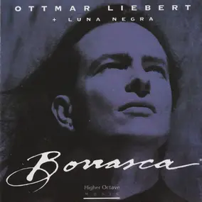 Ottmar Liebert + Luna Negra - Borrasca
