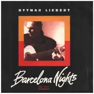 Ottmar Liebert - Barcelona Nights