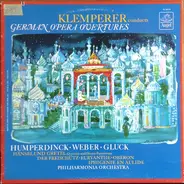 Otto Klemperer , Philharmonia Orchestra - Klemperer Conducts German Opera Overtures