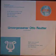 Otto Reutter - Unvergessener Otto Reuter (Historische Aufnahmen)