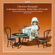 Respighi - La Boutique Fantasque • Ballet Suite »Gli Uccelli«
