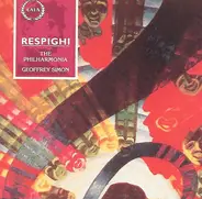 Ottorino Respighi , Philharmonia Orchestra , Geoffrey Simon - Respighi