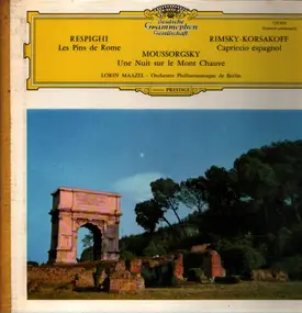 Ottorino Respighi - Les Pins De Rome / Capriccio Espagnol / Une Nuit Sur Le Mont Chauve